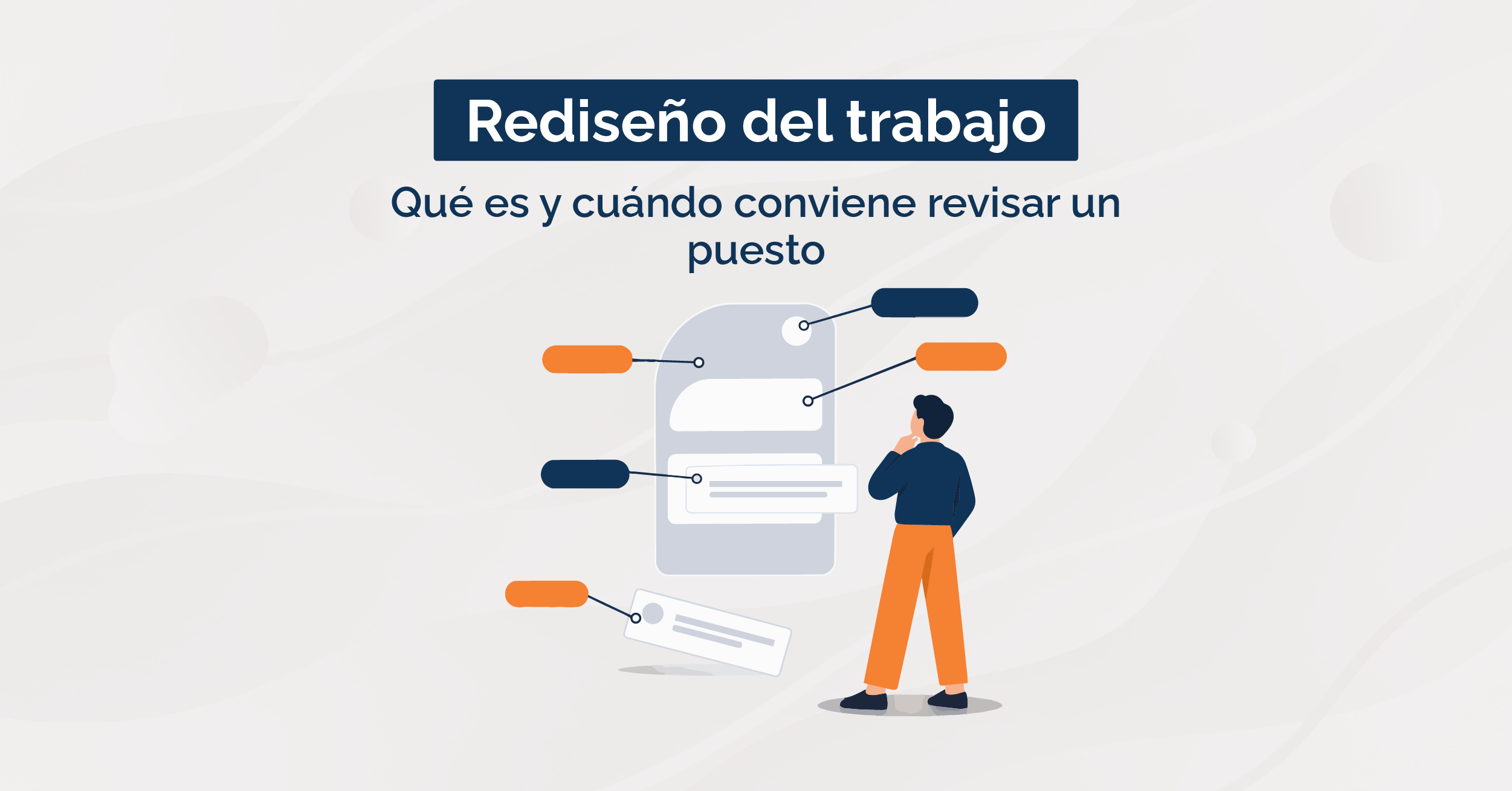 Rediseño del trabajo, qué es y cuándo conviene revisar un puesto